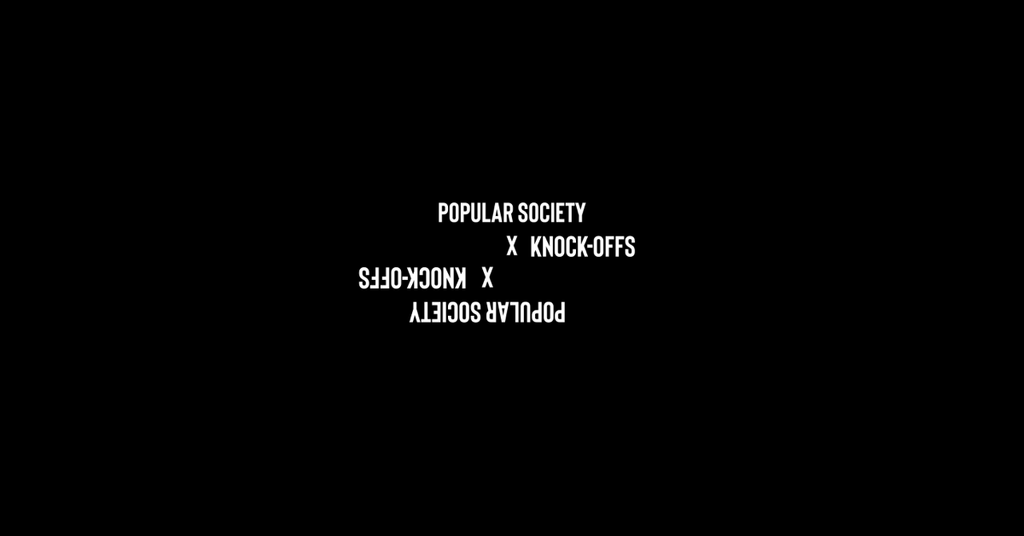 PoPular Society x Knock-Offs