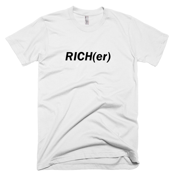 Short Sleeve White "Rich(er)" text t-shirt